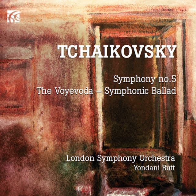 Release Cover Pyotr Ilyich Tchaikovsky, London Symphony Orchestra, Yondani Butt - Tchaikovsky: Symphony No. 5 & The Voyevoda