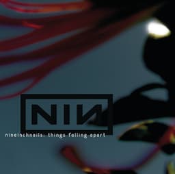Release Cover Nine Inch Nails - Things Falling Apart