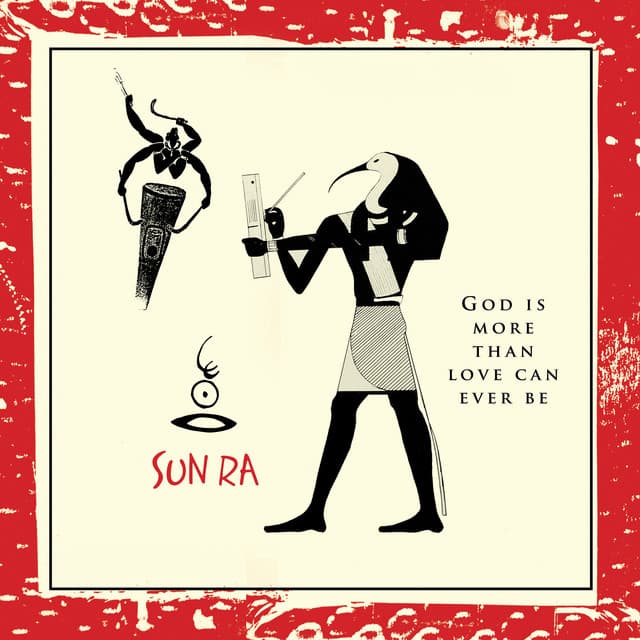 Release Cover Sun Ra - God Is More Than Love Can Ever Be (Remastered)