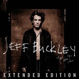 Release Cover Jeff Buckley - You and I (Extended Edition)