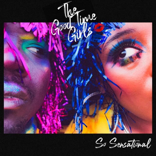 Release Cover The Good Time Girls - So Sensational