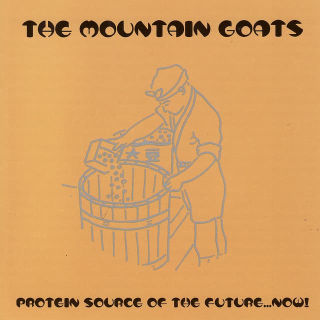 Release Cover The Mountain Goats - Protein Source Of The Future... Now!