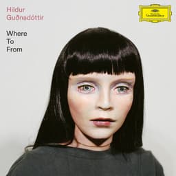 Release Cover Hildur Guðnadóttir - Where to From