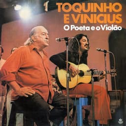 Release Cover Toquinho, Vinícius de Moraes - O Poeta e o Violão