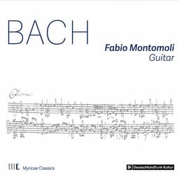 Release Cover Johann Sebastian Bach, Fabio Montomoli - J.S. Bach: Works (Arr. for Guitar)