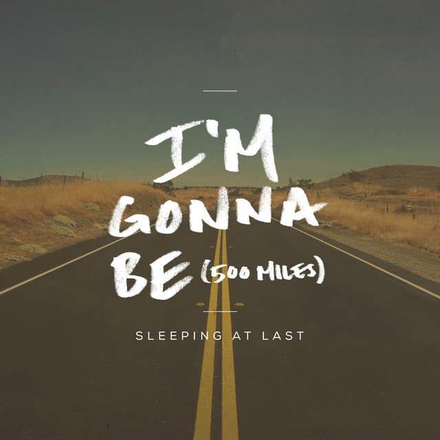 Release Cover Sleeping At Last - I'm Gonna Be (500 Miles) [2015 Version]