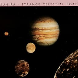 Release Cover Sun Ra - Strange Celestial Road