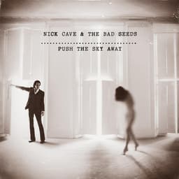 Release Cover Nick Cave & The Bad Seeds - Push the Sky Away