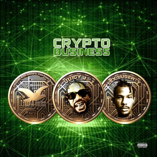 Release Cover Juicy J, Lex Luger, Trap-A-Holics - Crypto Business