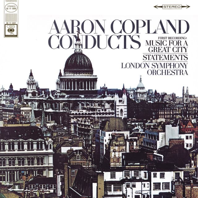 Release Cover Aaron Copland, London Symphony Orchestra - Copland Conducts Music for a Great City & Statements for Orchestra