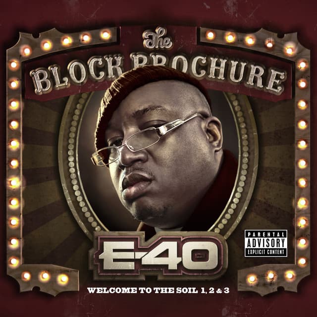 Release Cover E-40 - The Block Brochure: Welcome To The Soil (Parts 1, 2 & 3)