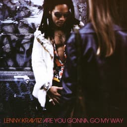 Release Cover Lenny Kravitz - Are You Gonna Go My Way