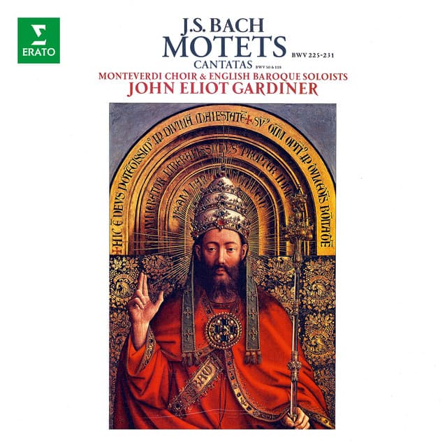 Release Cover Johann Sebastian Bach, John Eliot Gardiner - Bach: Motets, BWV 225 - 231, Cantatas, BWV 50 & 118