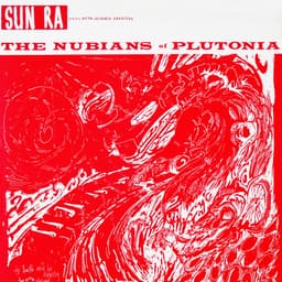 Release Cover Sun Ra - The Nubians of Plutonia