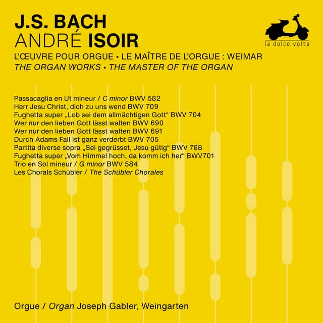 Release Cover Johann Sebastian Bach, André Isoir - J.S. Bach: The Organ Works, The Master of the Organ, Vol. 2