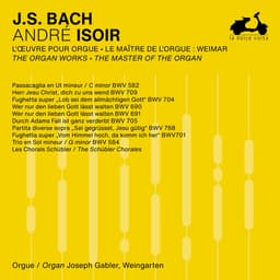 Release Cover Johann Sebastian Bach, André Isoir - J.S. Bach: The Organ Works, The Master of the Organ, Vol. 2