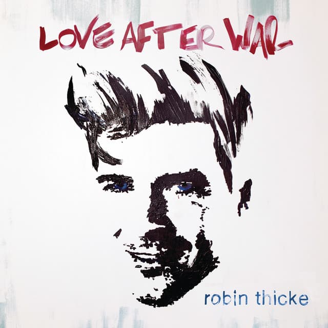 Release Cover Robin Thicke - Love After War Commentary (Deluxe)