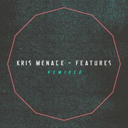 Release Cover Kris Menace - Features Remixed