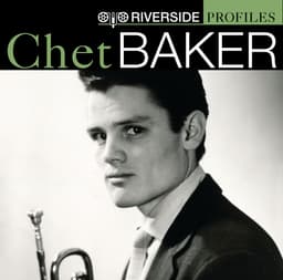 Release Cover Chet Baker - Riverside Profiles: Chet Baker