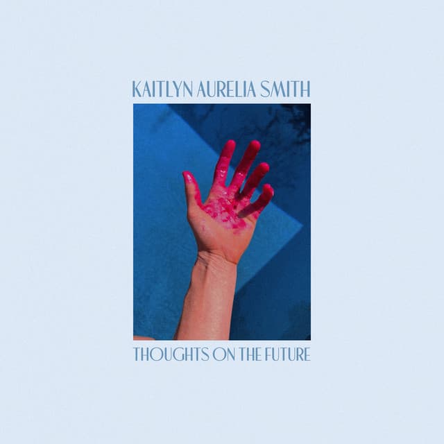 Release Cover Kaitlyn Aurelia Smith - Thoughts On The Future