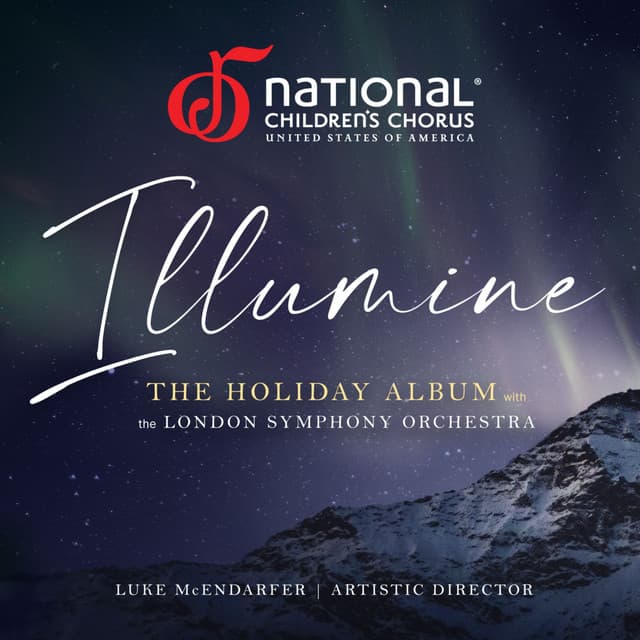 Release Cover National Children’s Chorus, Luke McEndarfer, London Symphony Orchestra - Illumine