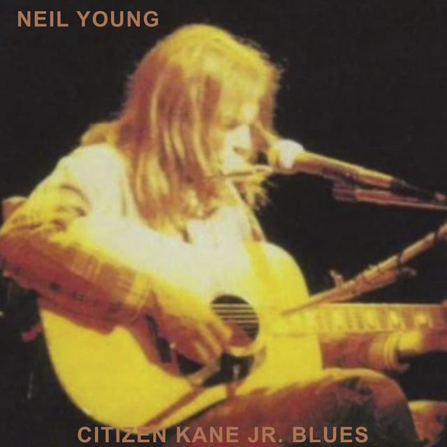 Release Cover Neil Young - Citizen Kane Jr. Blues 1974 (Live at The Bottom Line)