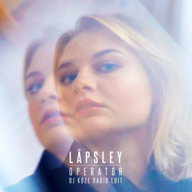 Release Cover Låpsley - Operator (DJ Koze Radio Edit)