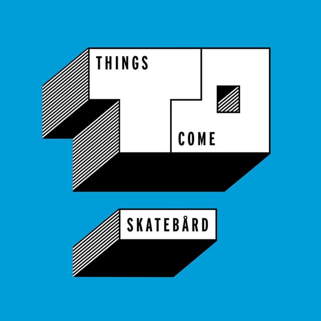 Release Cover Skatebård - Things To Come