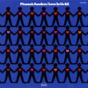 Cover of Love In Us All by Pharoah Sanders