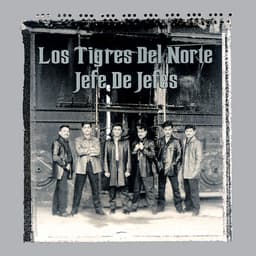 Release Cover Los Tigres Del Norte - Jefe De Jefes