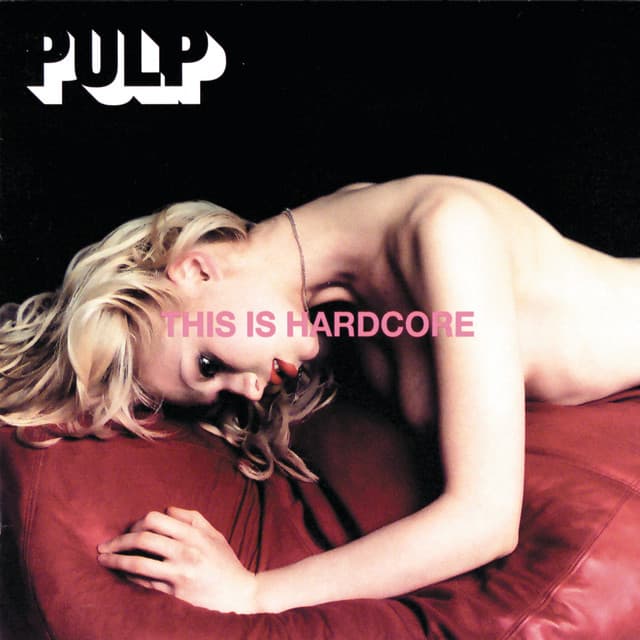 Release Cover Pulp - This Is Hardcore