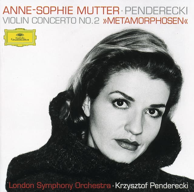 Release Cover Anne-Sophie Mutter, Lambert Orkis, London Symphony Orchestra, Krzysztof Penderecki - Penderecki: Metamorphosen