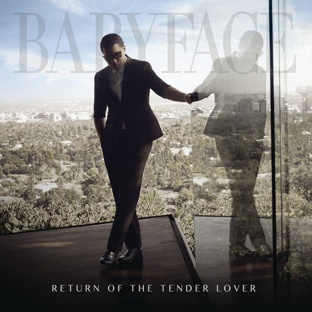 Release Cover Babyface - Return Of The Tender Lover