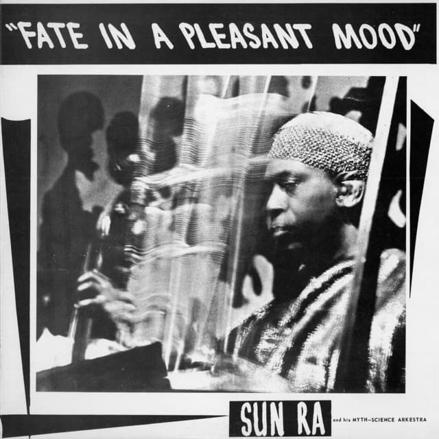 Release Cover Sun Ra - Fate in a Pleasant Mood