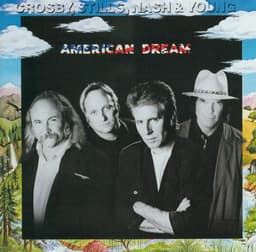 Release Cover Crosby, Stills, Nash & Young - American Dream