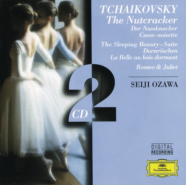 Release Cover Pyotr Ilyich Tchaikovsky, San Francisco Symphony, Boston Symphony Orchestra, Seiji Ozawa - Tchaikovsky: The Nutcracker / The Sleeping Beauty / Romeo and Juliet