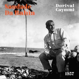 Release Cover Dorival Caymmi - Saudade Da Bahia 1957