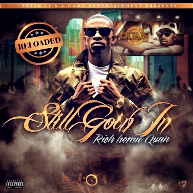 Release Cover Rich Homie Quan - Still Goin In - Reloaded