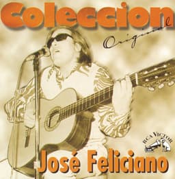 Release Cover José Feliciano - Coleccion Original: José Feliciano