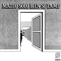 Release Cover Eduardo Mateo - Mateo Solo Bien Se Lame