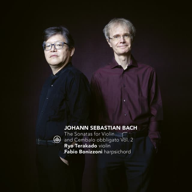 Release Cover Johann Sebastian Bach, Fabio Bonizzoni, Ryo Terakado - Johann Sebastian Bach: The Sonatas for Violin and Cembalo Obbligato Vol. 2