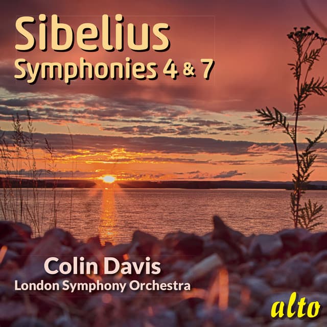 Release Cover Jean Sibelius, Sir Colin Davis, London Symphony Orchestra - Sibelius: Symphonies Nos. 4 & 7 - Sir Colin Davis, LSO