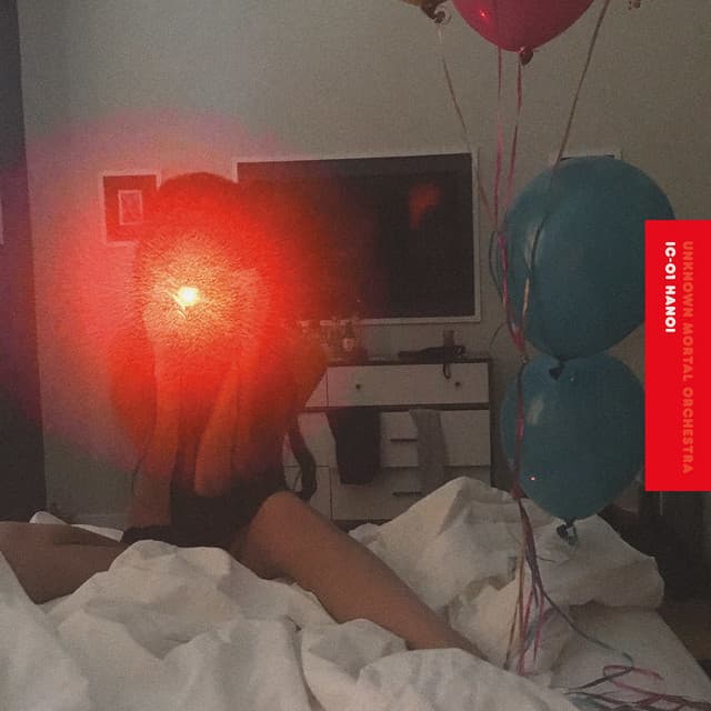 Release Cover Unknown Mortal Orchestra - IC-01 Hanoi