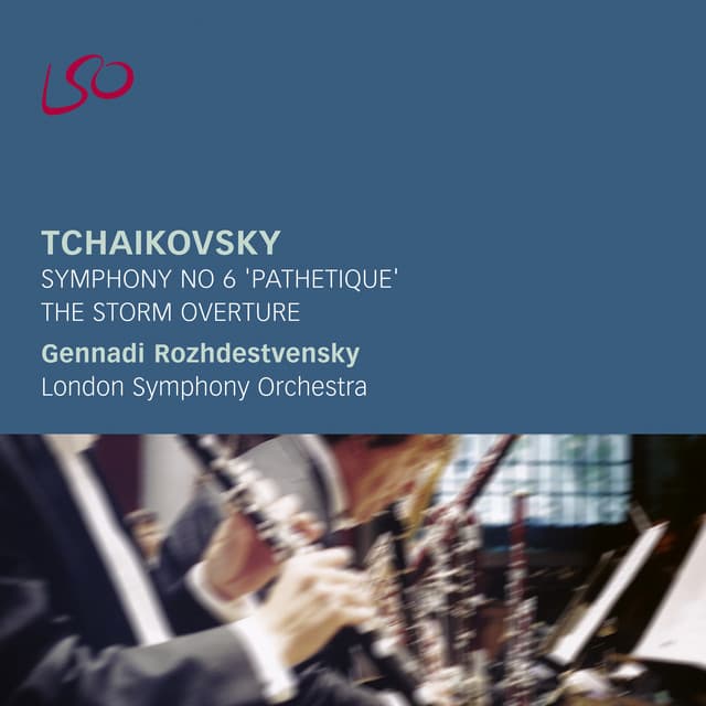 Release Cover Pyotr Ilyich Tchaikovsky, London Symphony Orchestra, Gennady Rozhdestvensky - Tchaikovsky: Symphony No. 6 "Pathétique", The Storm Overture