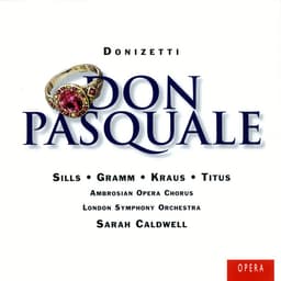 Release Cover Gaetano Donizetti, Beverly Sills, Sarah Caldwell, London Symphony Orchestra - Donizetti: Don Pasquale