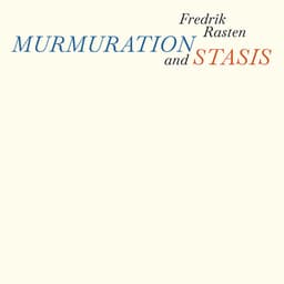 Release Cover Fredrik Rasten - Murmuration and Stasis