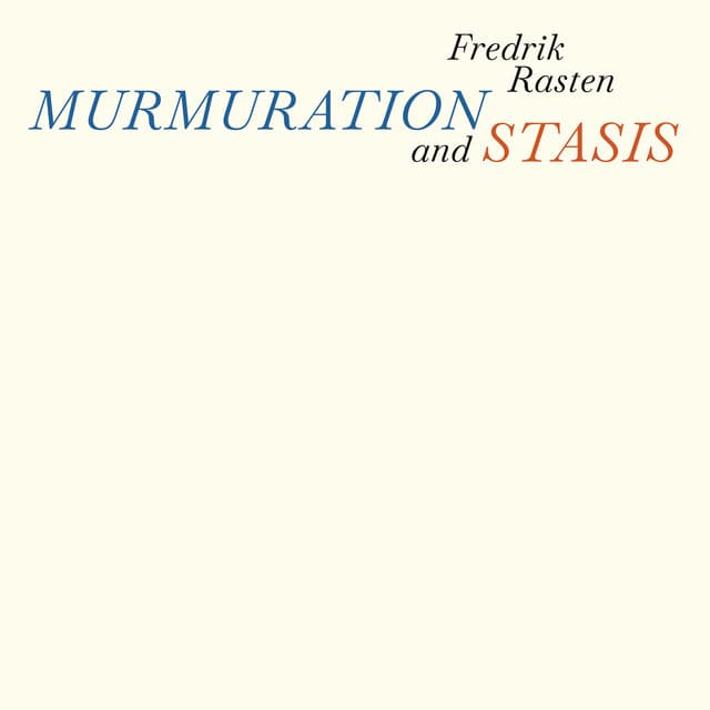 Release Cover Fredrik Rasten - Murmuration and Stasis
