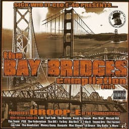 Release Cover E-40 - E-40 Presents: The Bay Bridges Compilation