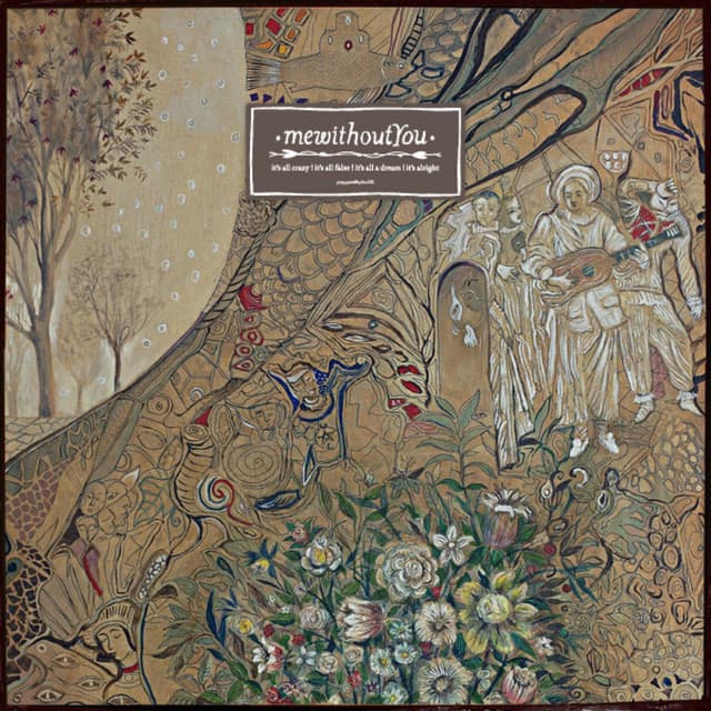 Release Cover mewithoutYou - It's All Crazy! It's All False! It's All A Dream! It's Alright