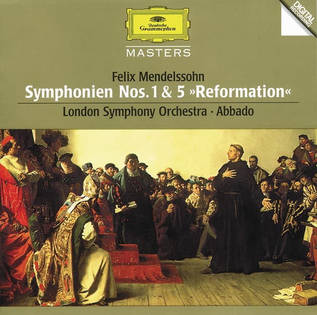 Release Cover Felix Mendelssohn, London Symphony Orchestra, Claudio Abbado - Mendelssohn: Symphonies Nos.1 & 5 "Reformation"